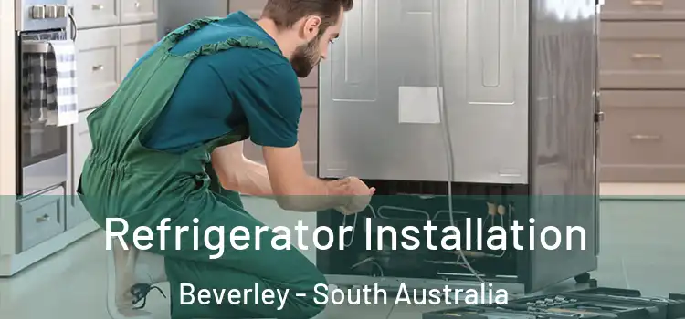 Refrigerator Installation Beverley - South Australia