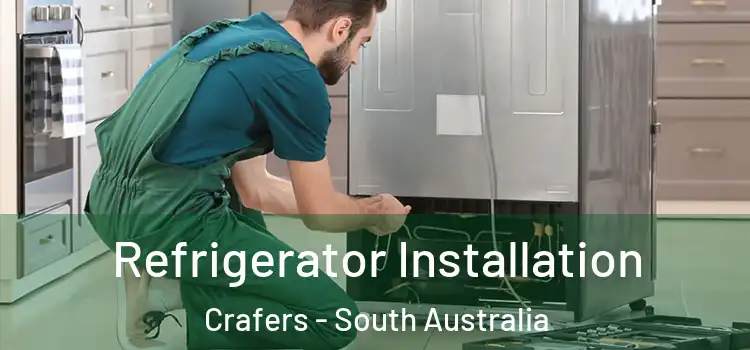 Refrigerator Installation Crafers - South Australia