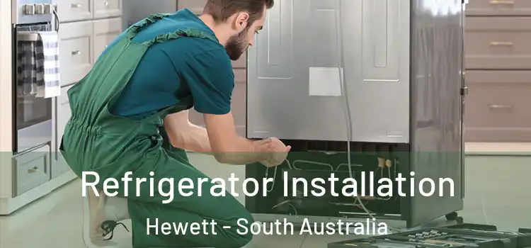 Refrigerator Installation Hewett - South Australia