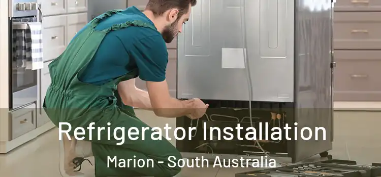 Refrigerator Installation Marion - South Australia