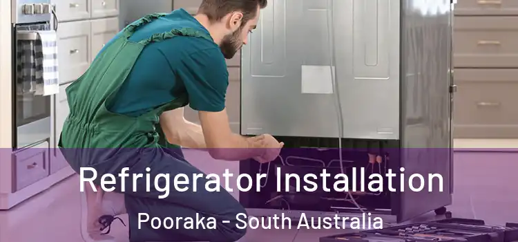 Refrigerator Installation Pooraka - South Australia