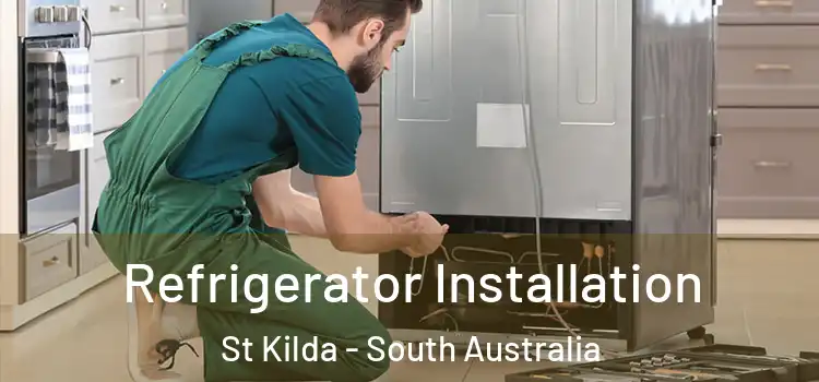 Refrigerator Installation St Kilda - South Australia