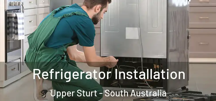 Refrigerator Installation Upper Sturt - South Australia