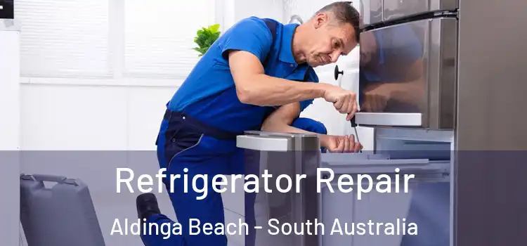 Refrigerator Repair Aldinga Beach - South Australia