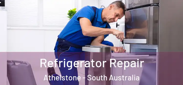 Refrigerator Repair Athelstone - South Australia