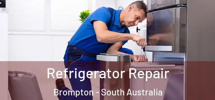 Refrigerator Repair Brompton - South Australia