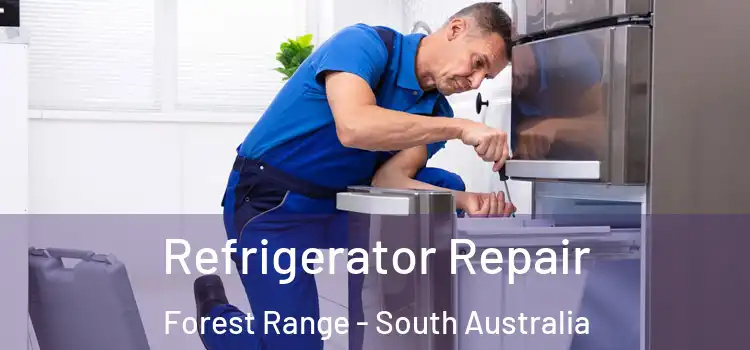 Refrigerator Repair Forest Range - South Australia