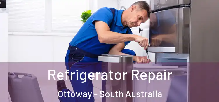 Refrigerator Repair Ottoway - South Australia