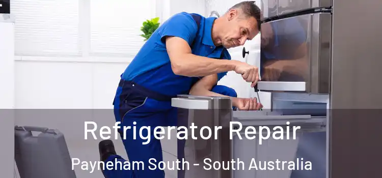 Refrigerator Repair Payneham South - South Australia