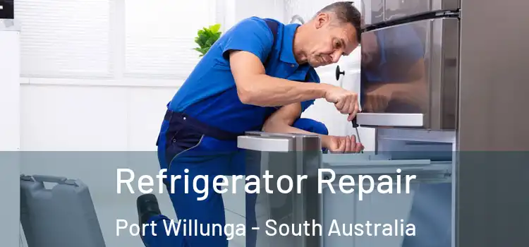 Refrigerator Repair Port Willunga - South Australia