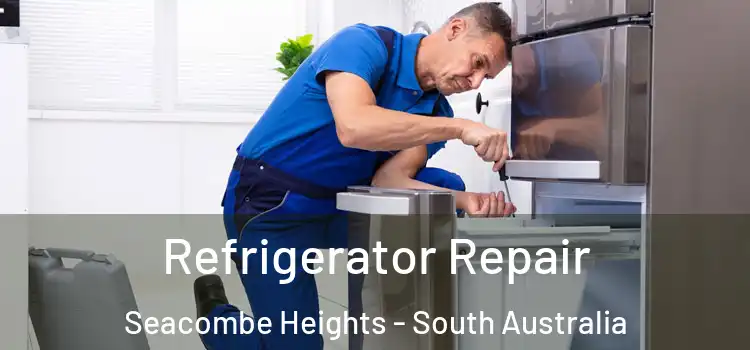 Refrigerator Repair Seacombe Heights - South Australia