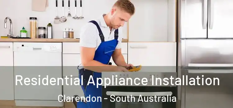 Residential Appliance Installation Clarendon - South Australia