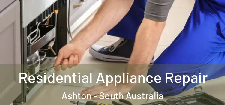 Residential Appliance Repair Ashton - South Australia