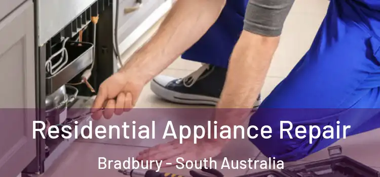 Residential Appliance Repair Bradbury - South Australia