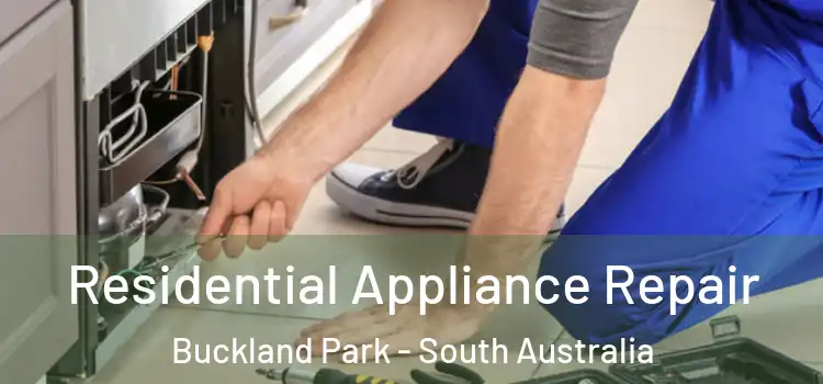 Residential Appliance Repair Buckland Park - South Australia