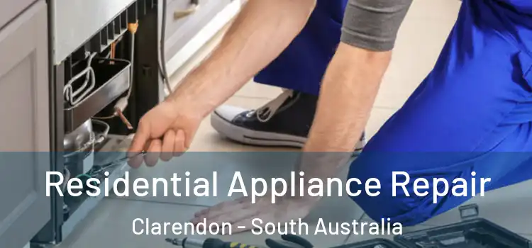 Residential Appliance Repair Clarendon - South Australia
