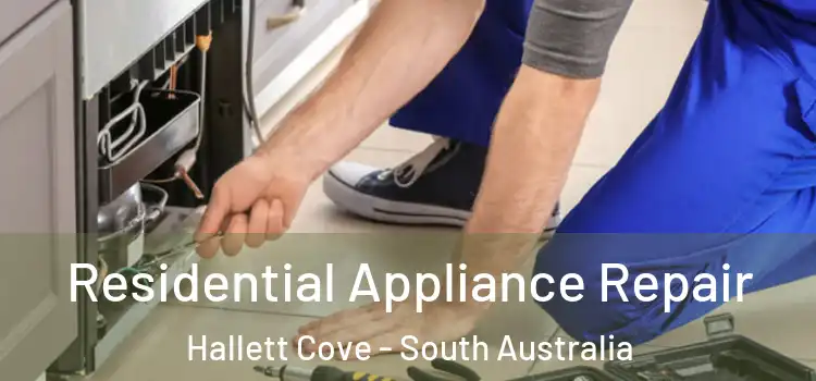 Residential Appliance Repair Hallett Cove - South Australia