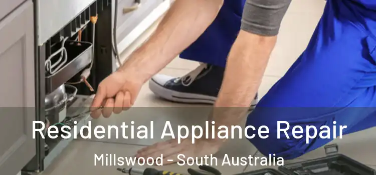 Residential Appliance Repair Millswood - South Australia