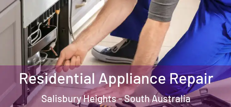 Residential Appliance Repair Salisbury Heights - South Australia