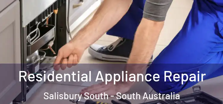 Residential Appliance Repair Salisbury South - South Australia