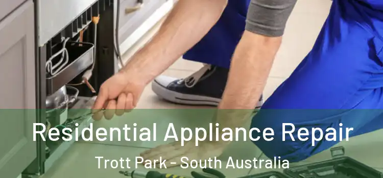 Residential Appliance Repair Trott Park - South Australia