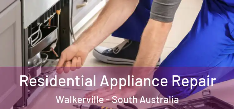 Residential Appliance Repair Walkerville - South Australia
