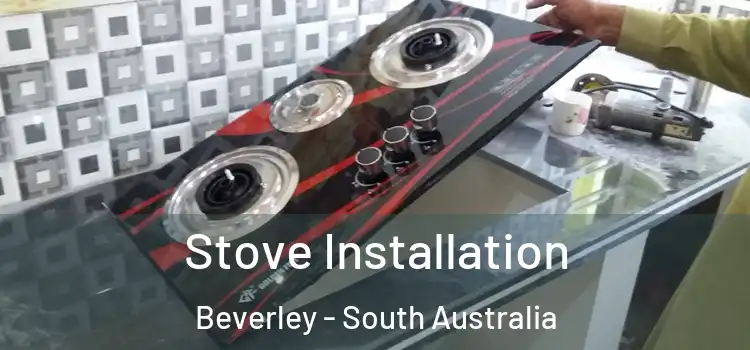 Stove Installation Beverley - South Australia