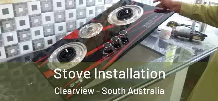 Stove Installation Clearview - South Australia