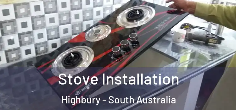 Stove Installation Highbury - South Australia
