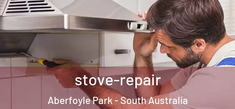 stove-repair Aberfoyle Park - South Australia