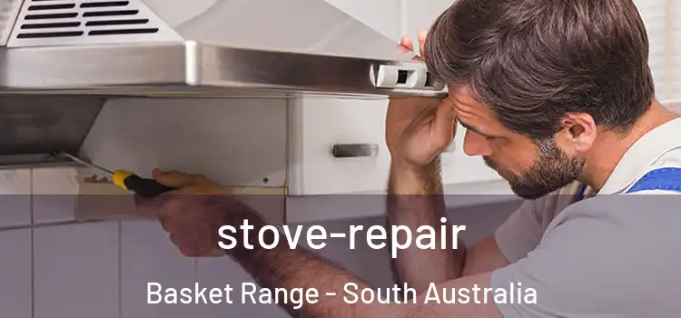 stove-repair Basket Range - South Australia