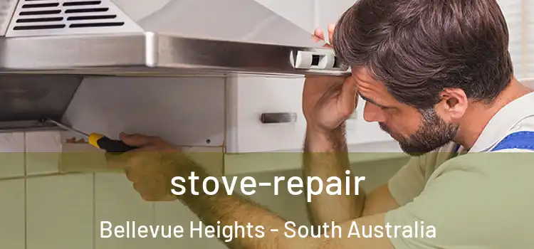 stove-repair Bellevue Heights - South Australia