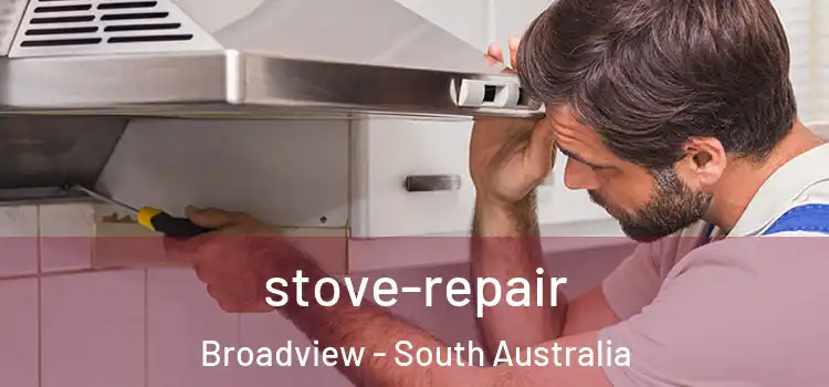 stove-repair Broadview - South Australia