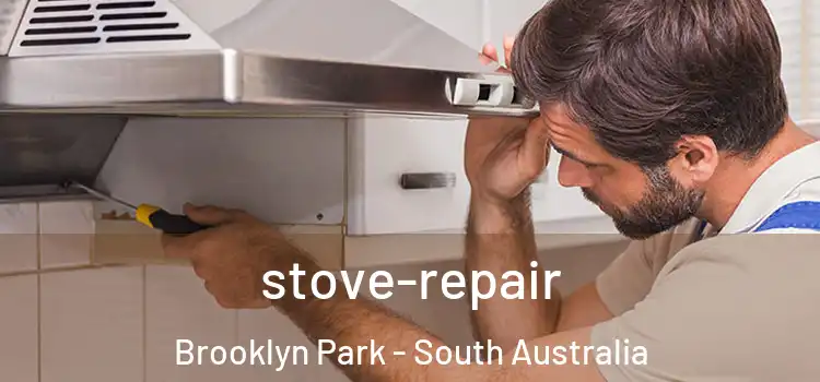 stove-repair Brooklyn Park - South Australia