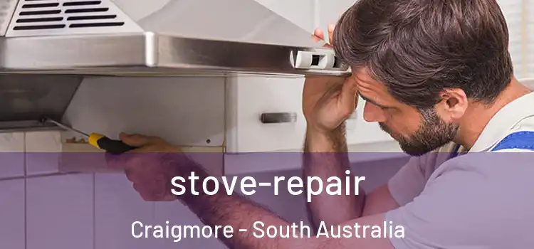 stove-repair Craigmore - South Australia