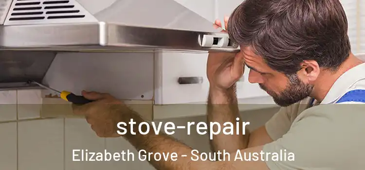 stove-repair Elizabeth Grove - South Australia