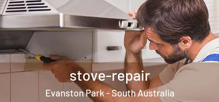 stove-repair Evanston Park - South Australia
