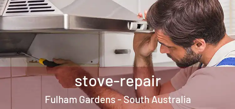 stove-repair Fulham Gardens - South Australia