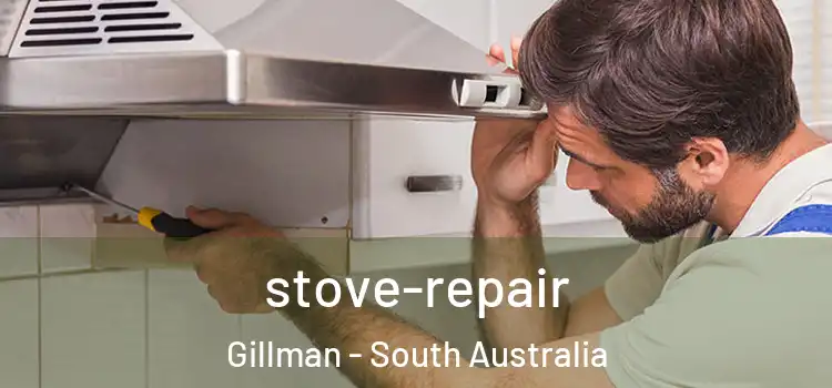 stove-repair Gillman - South Australia