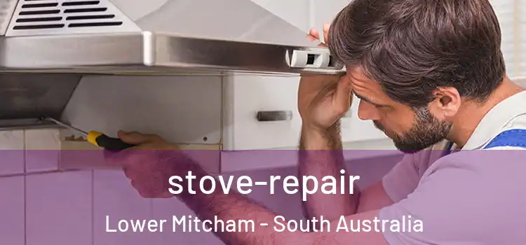 stove-repair Lower Mitcham - South Australia