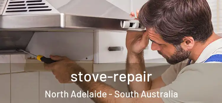 stove-repair North Adelaide - South Australia