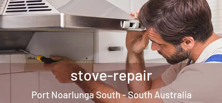 stove-repair Port Noarlunga South - South Australia