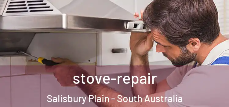 stove-repair Salisbury Plain - South Australia