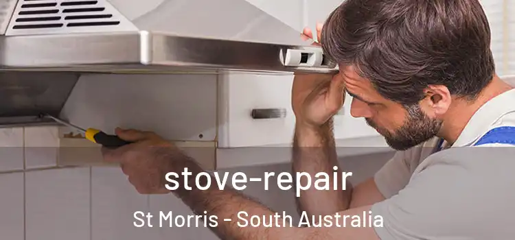 stove-repair St Morris - South Australia