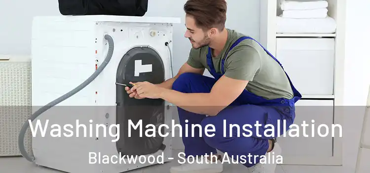 Washing Machine Installation Blackwood - South Australia