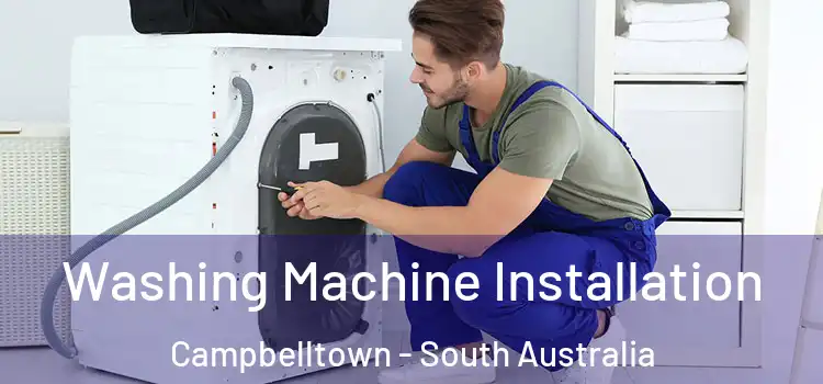 Washing Machine Installation Campbelltown - South Australia