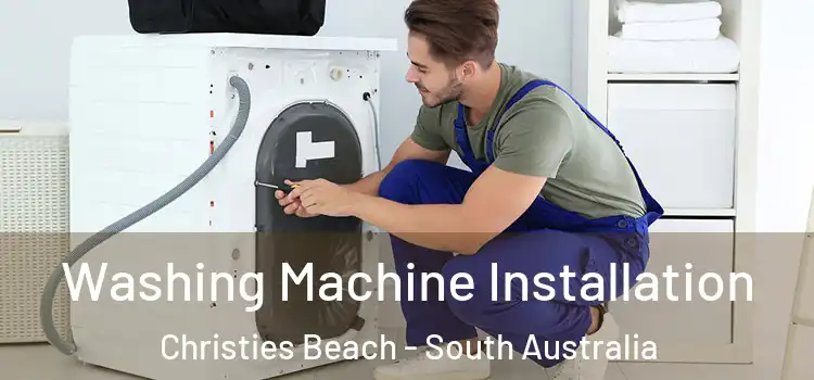 Washing Machine Installation Christies Beach - South Australia