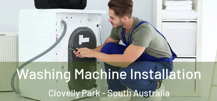 Washing Machine Installation Clovelly Park - South Australia