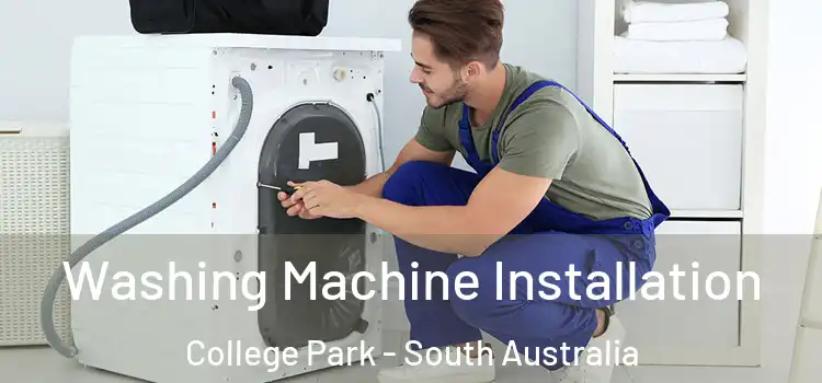 Washing Machine Installation College Park - South Australia