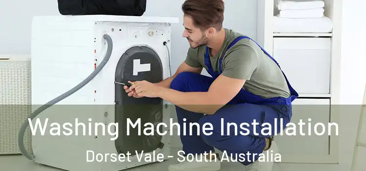 Washing Machine Installation Dorset Vale - South Australia